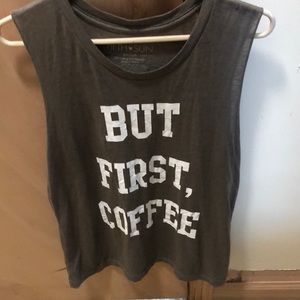 But first coffee brown tank